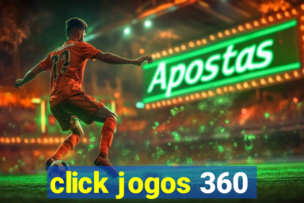 click jogos 360